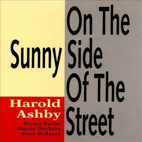 the album cover for Ashby Harold - On The Sunny Side Of The Street [Remastered] (Jpn)