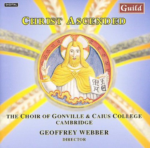 Muller-zurich / Webber / Choir Gonville & Baius - Christ Ascended - Music CD