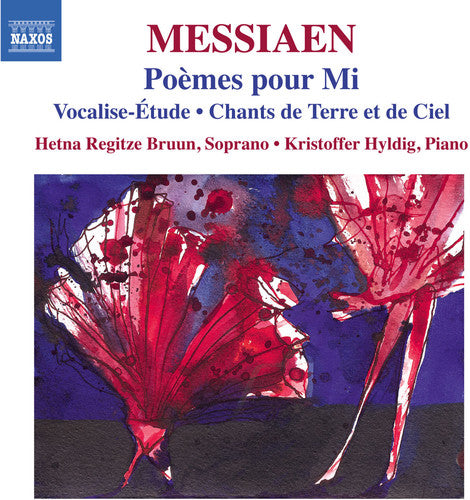 Messiaen / Bruun / Hyldig - Poemes Pour Mi - Vocalise-etude - Chants De 2 - Music CD