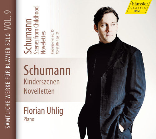 the album cover for Schumann / Florian Uhlig - Scenes from Childhood - Novelettes 9