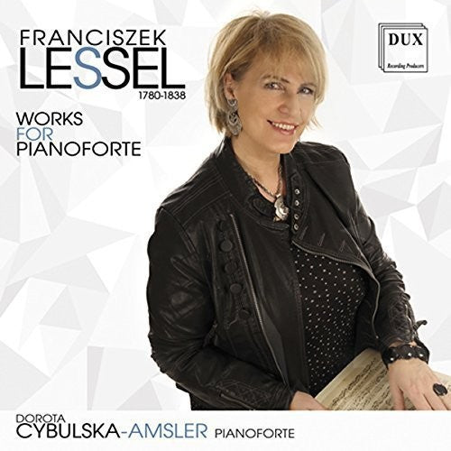 the album cover for Lessel / Cybulska-Dorota Amsler - Works for Pianoforte