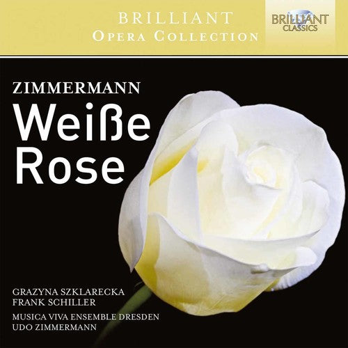 the album cover for Grazyna Szklarecka/Frank Schiller /Musica Viva Ens - Udo Zimmermann: Weisse Rose