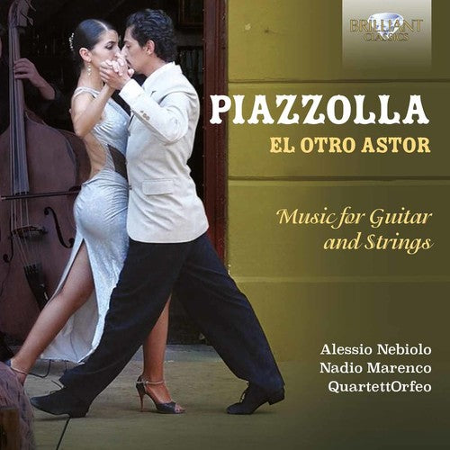 Piazzolla / Nebiolo / Marenco / Quartett Orfeo - El Otro Astor - Music For Guitar & Strings - Music CD