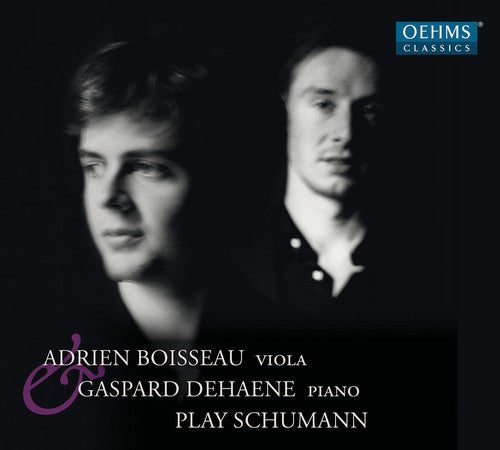 the album cover for Schumann / Boisseau / Dehaene / Genisson - Adrien Boisseau & Gaspard Dehaene Play Schumann