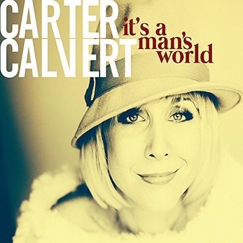 Calvert,carter - It's A Man's World - Music CD