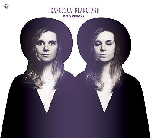 Blanchard,francesca - Deux Visions - Music CD