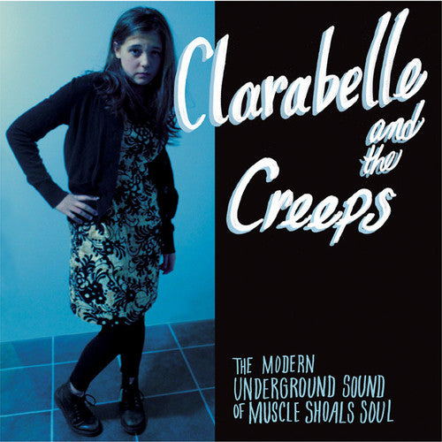 Belle,clara & The Creeps - Modern Underground Sound Of Muscle Shoals Soul - Music CD
