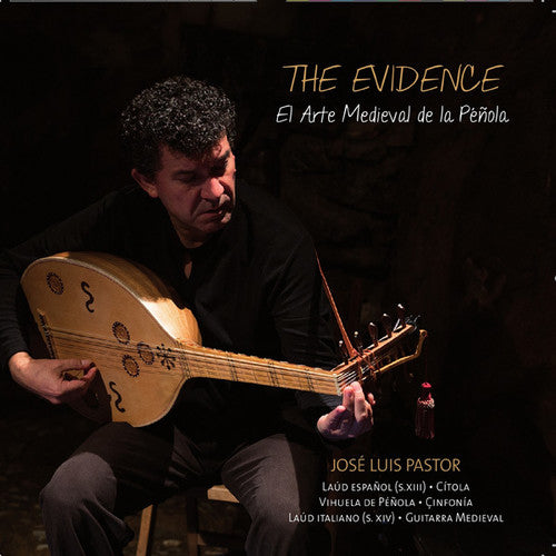 Pastor,jose Luis / Pastor,jose Luis - Evidence: The Medieval Art Of The Plectrum - Music CD