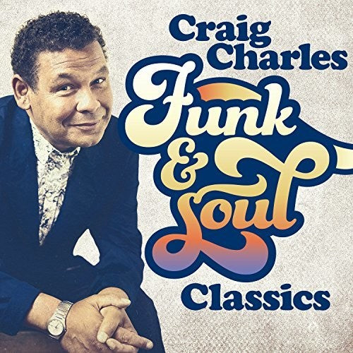 Craig Charles Funk & Soul Classics / Various - Craig Charles Funk & Soul Classics / Various - Music CD