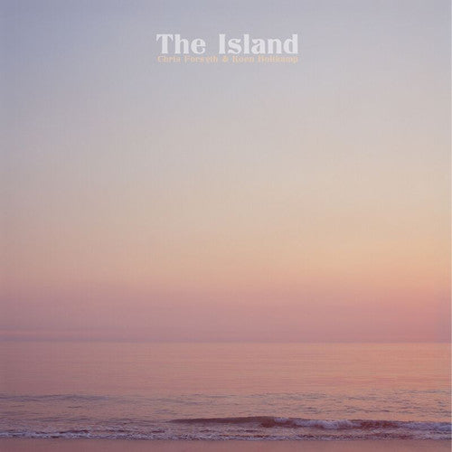 the album cover for Chris Forsyth & Koen Holtkamp - The Island