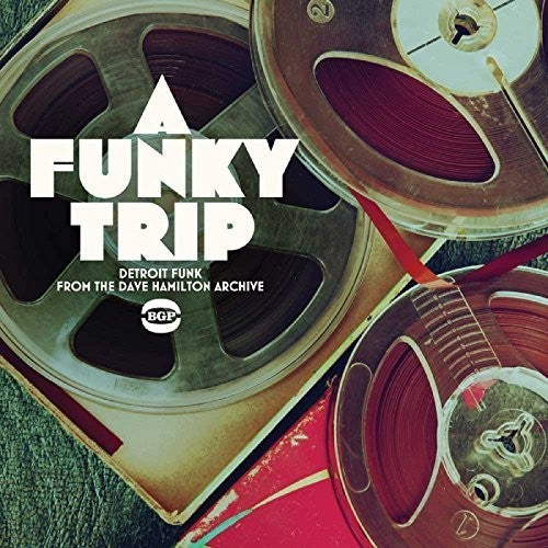 Funky Trip:Detroit Funk from Dave Hamilton Archive Vinyl Record