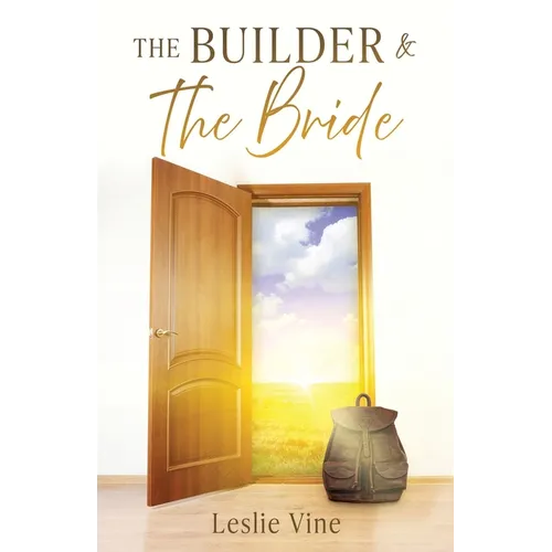 The Builder & The Bride