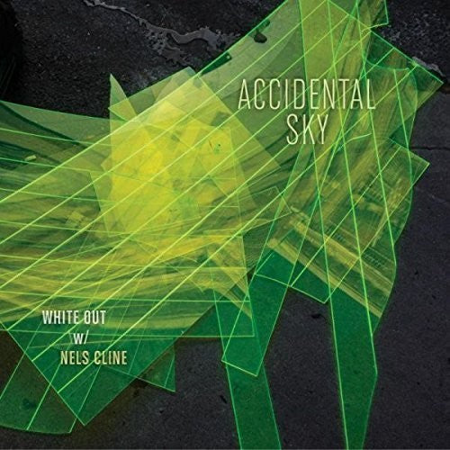 White Out With Nels Cline - Accidental Sky - Music CD