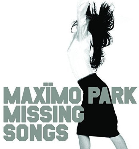 Maximo Park - Missing Songs - Vinyl Record