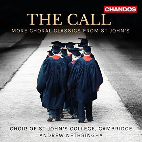 the album cover for Choir Of St Johns / Choir Of St Johns College - The Call - More Choral Classics