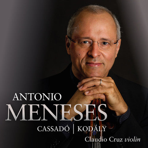 the album cover for Kodaly / Antonio Meneses - Works for Solo Cello