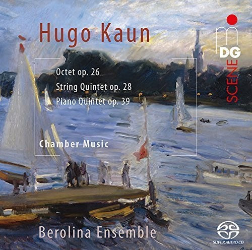 Kaun / Berolina Ensemble - Chamber Music - Super Audio CD