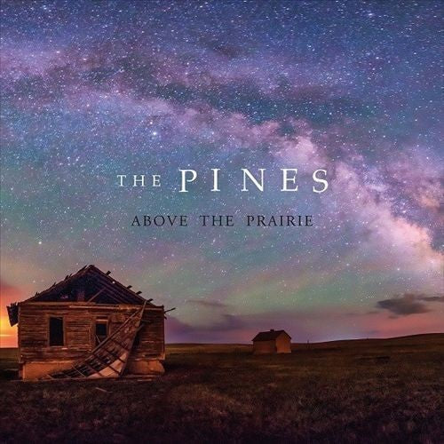 Pines - Above The Prairie - Music CD