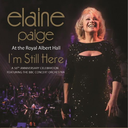 the album cover for Elaine Paige - I'm Still Here:Live at the Royal Albert Hall