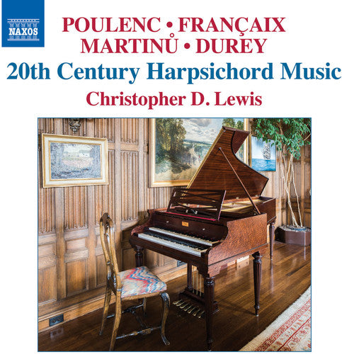Durey / Lewis,christopher D. - 20th Century Harpsichord Music - Music CD