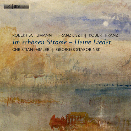 Im Schoenen Strome - Heine Lieder Music CD