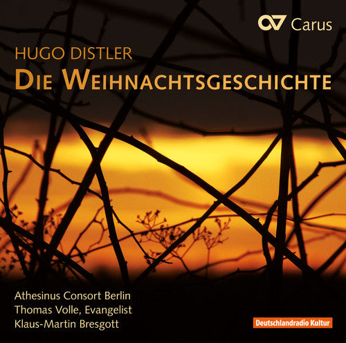 the album cover for Distler / Athesinus Consort Berlin / Volle - Die Weihnachtsgeschichte Op. 10