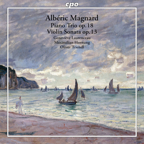 Magnard / Laurenceau / Hornung / Triendl - Piano Trio & Violin Sonata - Music CD