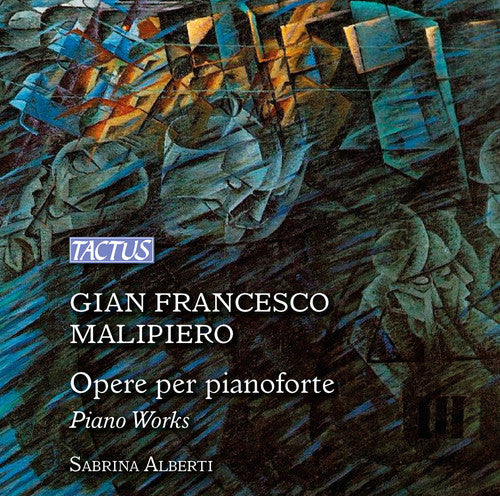 Malipiero / Alberti,sabrina - Piano Works - Music CD