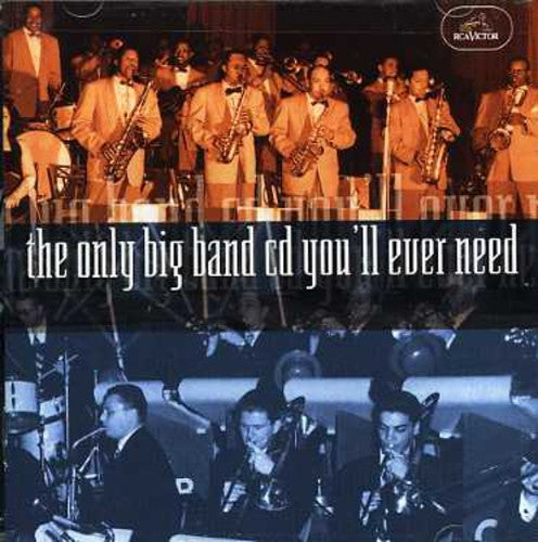 Only Big Band Cd You'll Ever Need / Various - Only Big Band Cd You'll Ever Need / Various - Music CD
