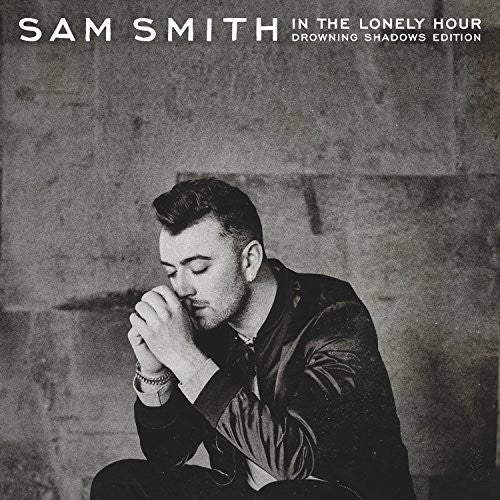 Smith,sam - In The Lonely Hour: Drowning Shadows Edition - Music CD