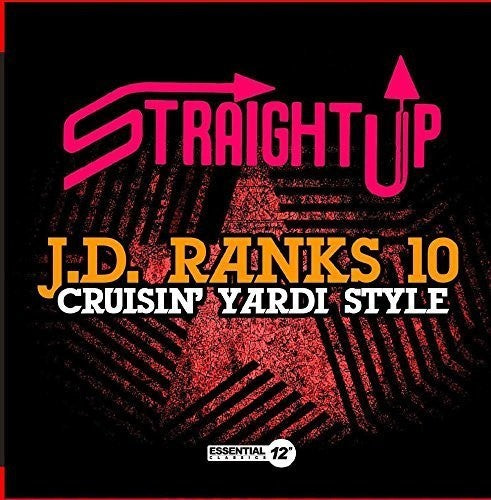 J.d. Ranks 10 - Cruisin' Yardi Style - Music CD