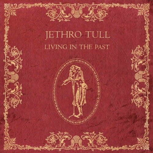 Jethro Tull - Living In The Past [2LP 180 Gram Vinyl] Vinyl Record