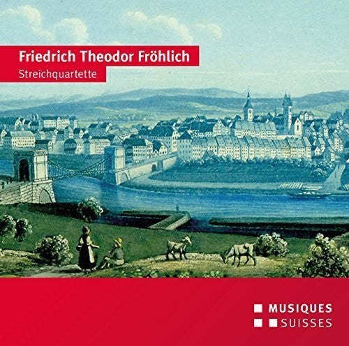 the album cover for Froehlich / Beethovenquartett - Friedrich Theodor Froehlich: String Quartets