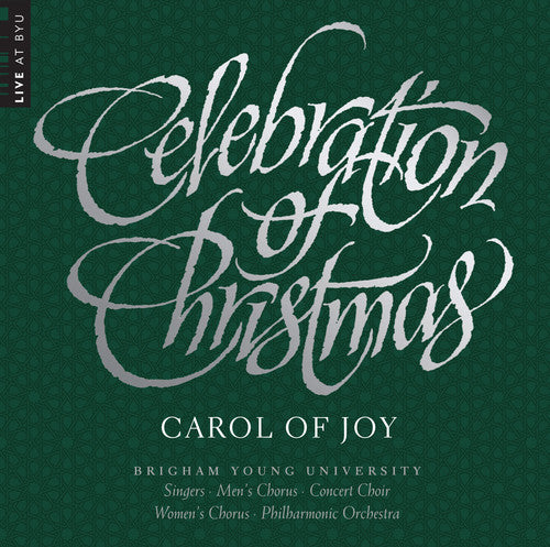 Byu Combined Choirs & Orchestra - Celebration Of Christmas - Carol Of Joy - Music CD