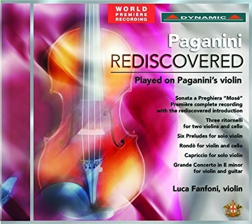 the album cover for Paganini / Fanfoni / Fanfoni / Ballerini - Paganini Rediscovered - Played on Paganini's