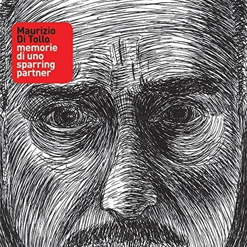 Di Tollo Maurizio - Memorie Di Uno Sparring Partner - Music CD