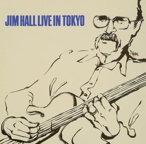 the album cover for Jim Hall - Live In Tokyo [Remastered] (Jpn)