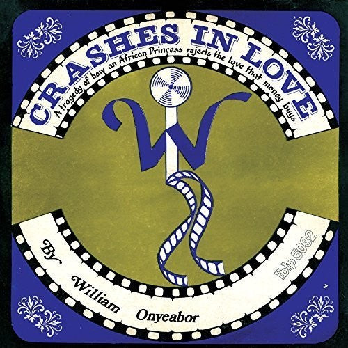 Onyeabor,william - Crashes In Love (2nd Version) - Vinyl Record