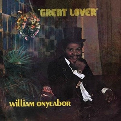 Onyeabor,william - Great Lover - Vinyl Record
