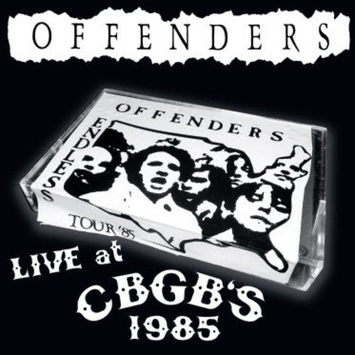 Offenders - Live At Cbgbs 1985 - Music CD
