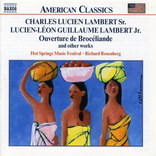 Lambert / Hot Springs Music Festival / Rosenberg - Ouverture De Broceliande & Other Works - Music CD