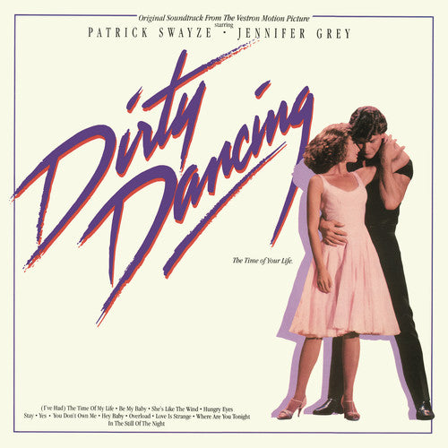 the album cover for Dirty Dancing [Movie] - Dirty Dancing (Original Motion Picture Soundtrack) [LP]