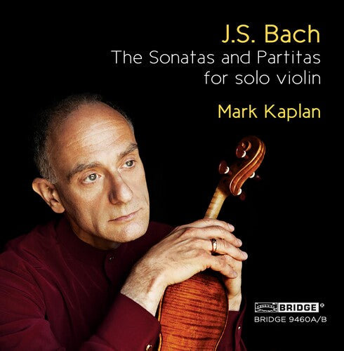 Bach, J.s. / Kaplan - J.s. Bach: Sonatas & Partitas Mark Kaplan - Music CD
