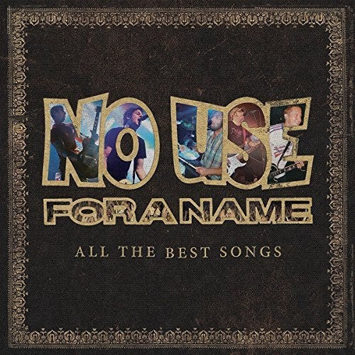 No Use For A Name - All The Best Songs [Vinyl] Vinyl Record