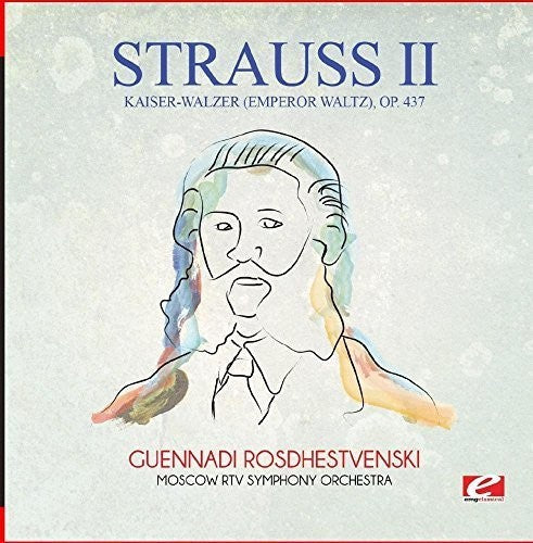 Strauss - Kaiser-walzer (emperor Waltz) Op. 437 - Music CD