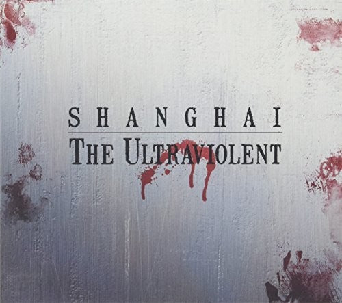 Shanghai - Ultraviolet - Music CD