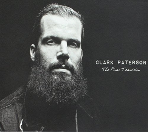Paterson,clark - Final Tradition - Music CD