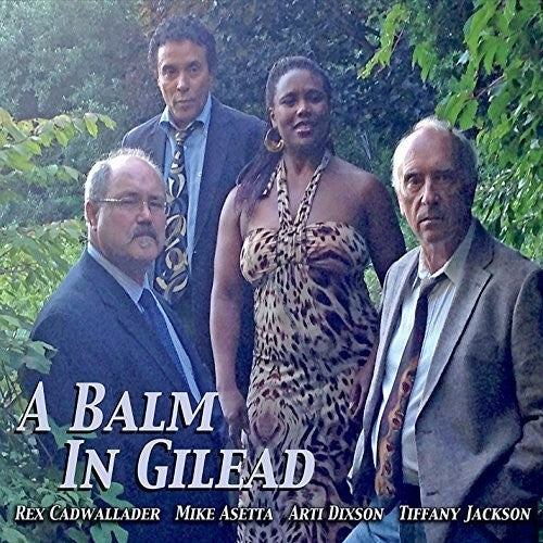 Cadwallader,asetta / Dixson - Balm In Gilead - Music CD
