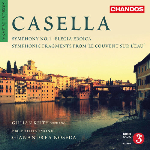 the album cover for Casella / Bbc Philharmonic / Noseda - Casella: Orchestral Works, Vol. 4