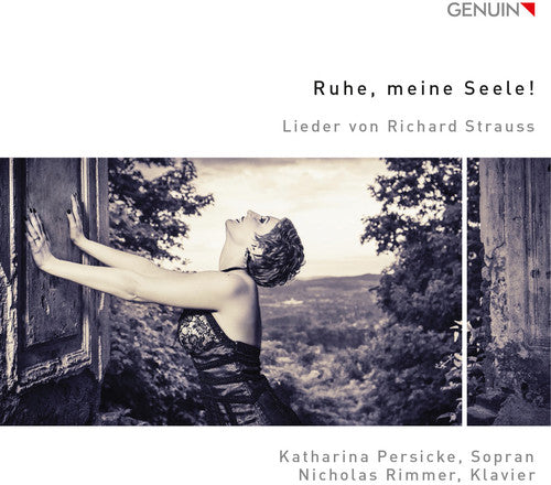 the album cover for Strauss / Katharina Persicke / Rimmer,Nicholas - Strauss: Ruhe, meine Seele!